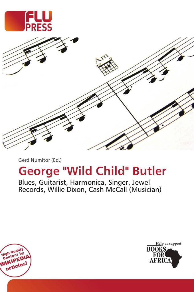 George 'Wild Child' Butler