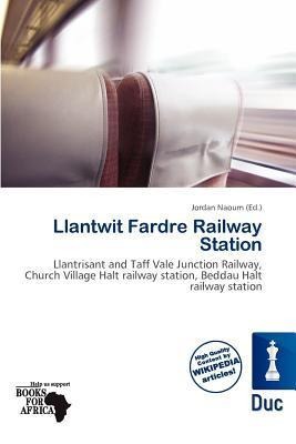 Llantwit Fardre Railway Station