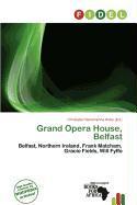 Grand Opera House Belfast