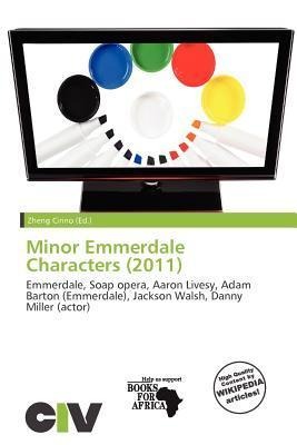 Minor Emmerdale Characters (2011)