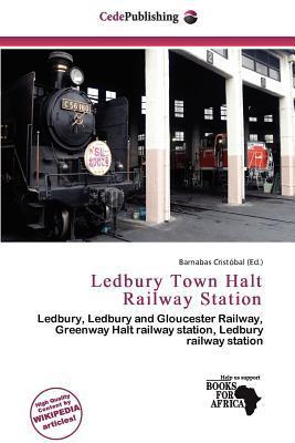 Ledbury Town Halt Railway Station