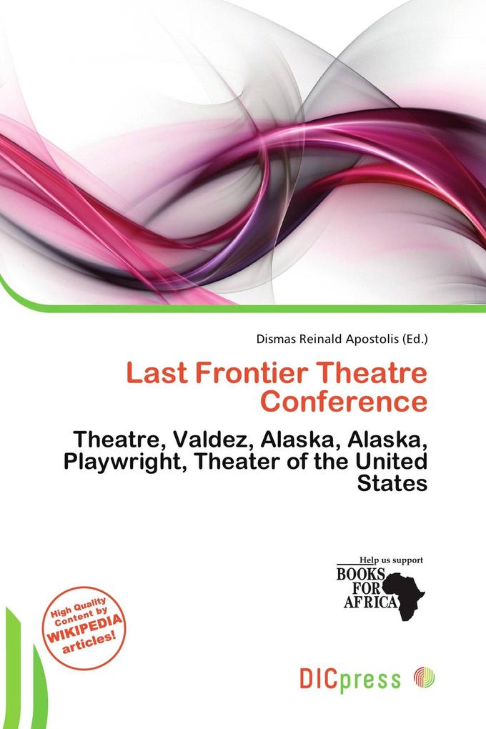 Last Frontier Theatre Conference