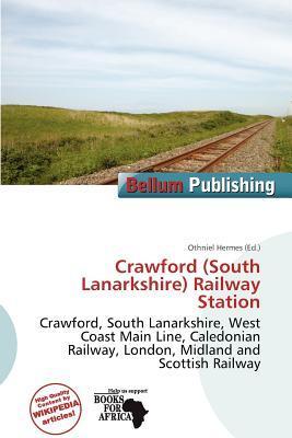 Crawford (South Lanarkshire) Railway Station
