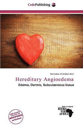 Hereditary Angioedema