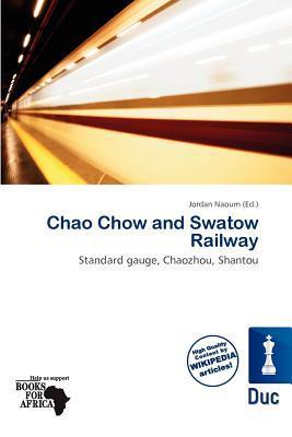 Chao Chow and Swatow Railway