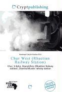 Chur West (Rhaetian Railway Station)