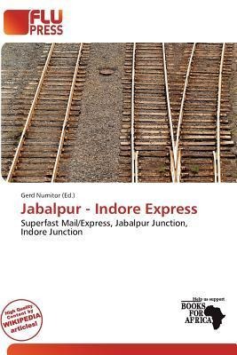 Jabalpur - Indore Express
