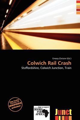Colwich Rail Crash