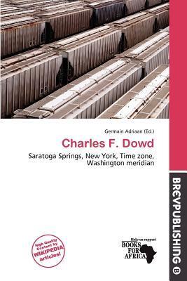 Charles F. Dowd