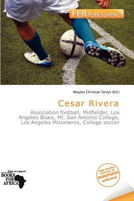 Cesar Rivera