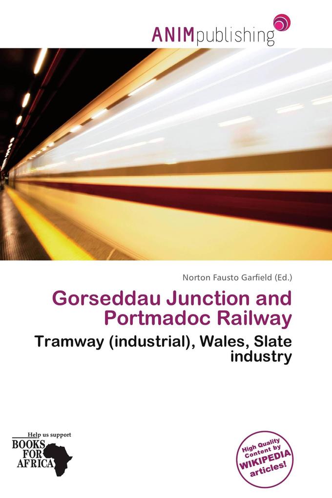 Gorseddau Junction and Portmadoc Railway