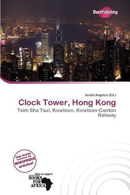 Clock Tower Hong Kong