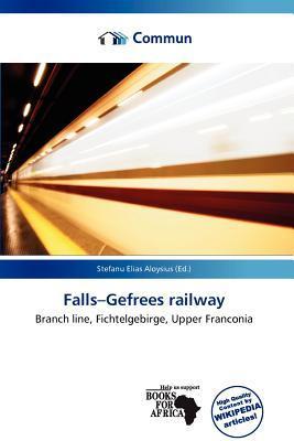 Falls-Gefrees railway