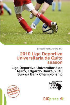 2010 Liga Deportiva Universitaria de Quito season