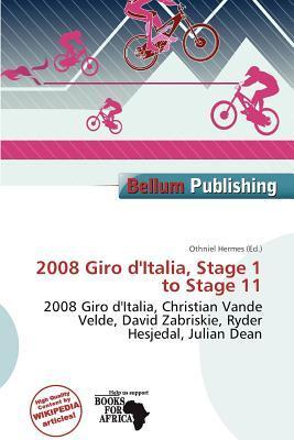2008 Giro d'Italia Stage 1 to Stage 11