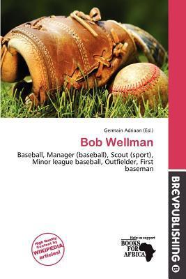 Bob Wellman