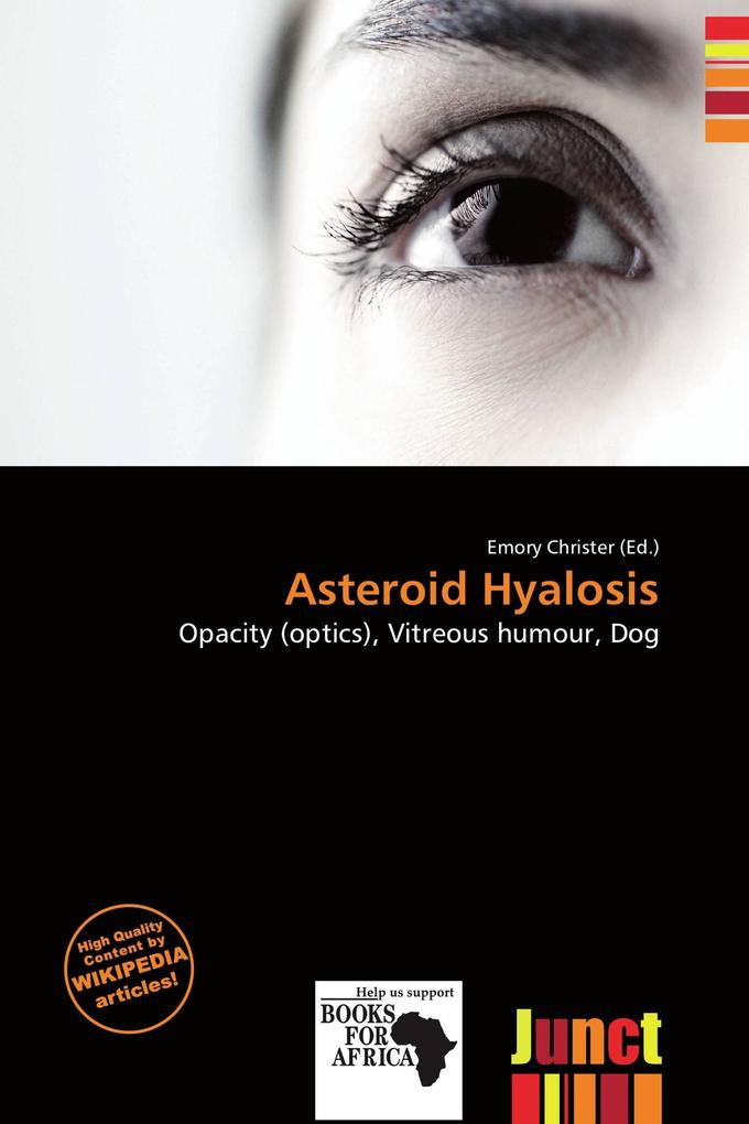 Asteroid Hyalosis