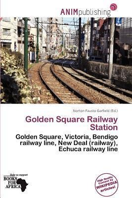 Golden Square Railway Station