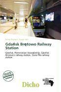 Gdask Brtowo Railway Station