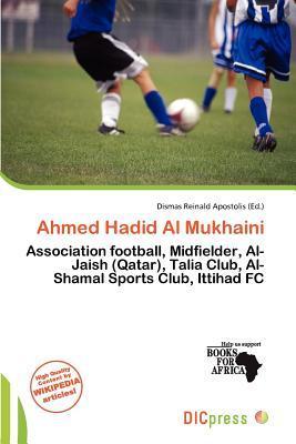 Ahmed Hadid Al Mukhaini