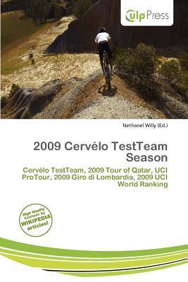 2009 Cervélo TestTeam Season