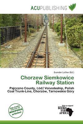 Chorzew Siemkowice Railway Station