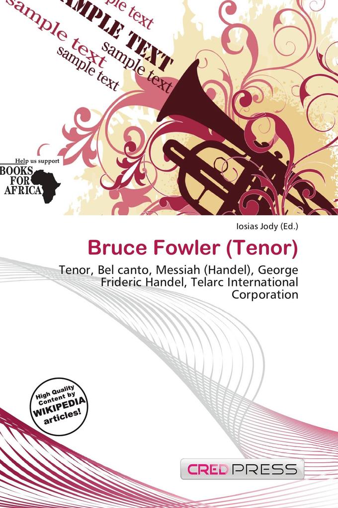 Bruce Fowler (Tenor)