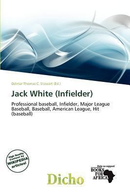 Jack White (Infielder)