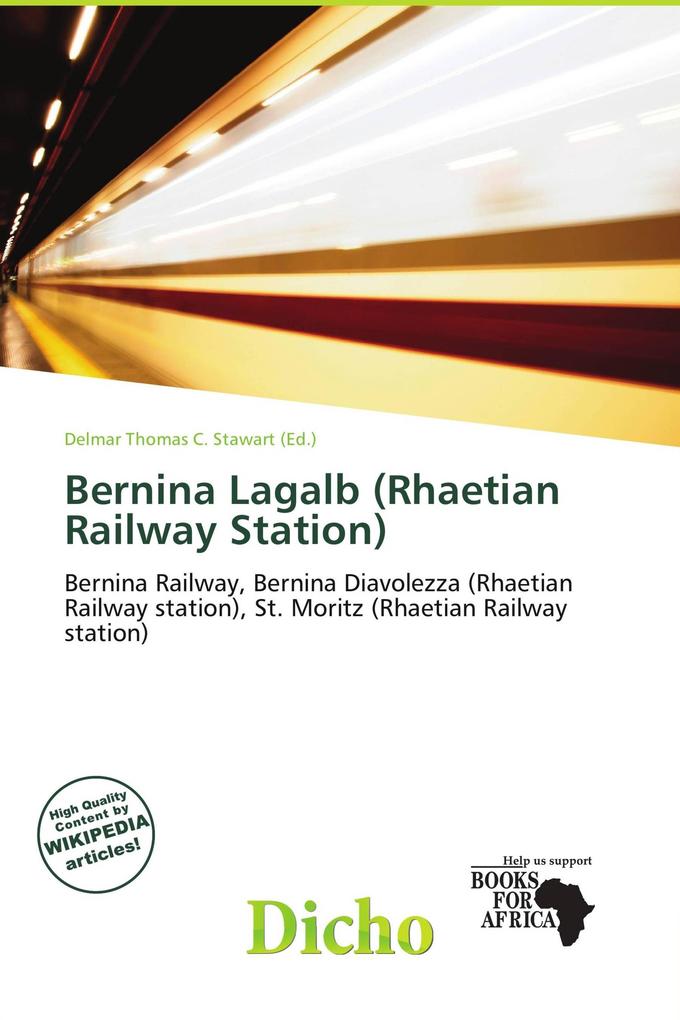 Bernina Lagalb (Rhaetian Railway Station)