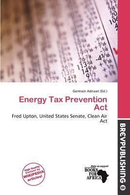 Energy Tax Prevention Act