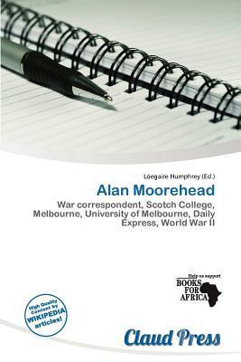 Alan Moorehead