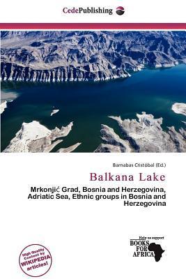Balkana Lake