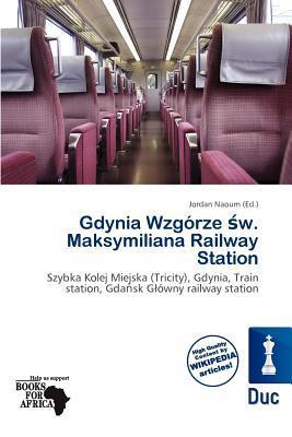 Gdynia Wzgórze w. Maksymiliana Railway Station