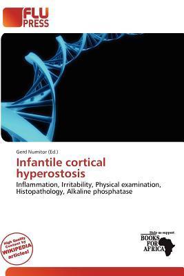 Infantile cortical hyperostosis
