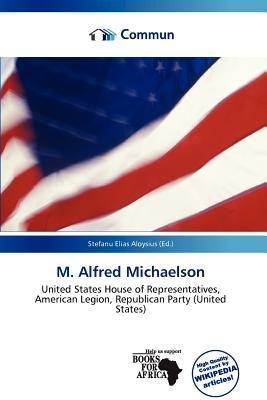 M. Alfred Michaelson