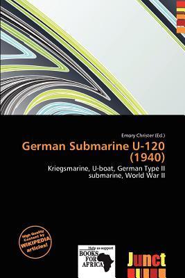German Submarine U-120 (1940)