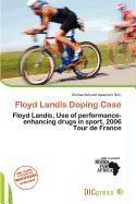 Floyd Landis Doping Case