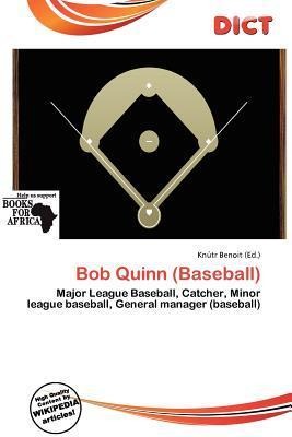 Bob Quinn (Baseball)