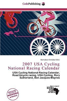 2007 USA Cycling National Racing Calendar