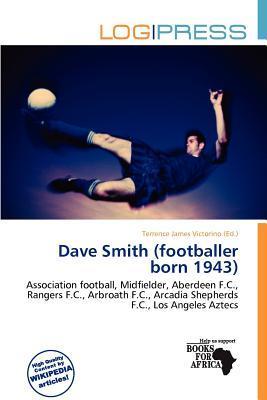Dave Smith (footballer born 1943)