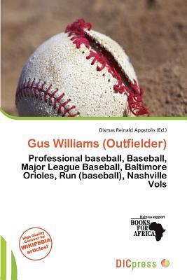 Gus Williams (Outfielder)