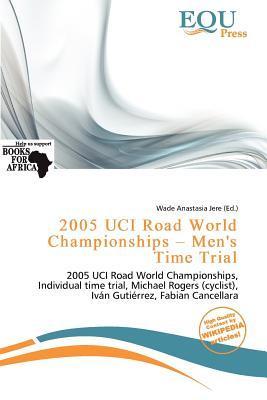 2005 UCI Road World Championships - Men's Time Trial