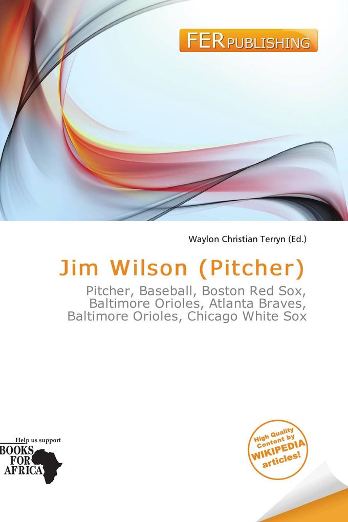 Jim Wilson (Pitcher)