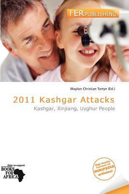 2011 Kashgar Attacks
