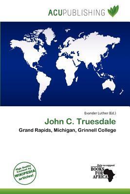 John C. Truesdale