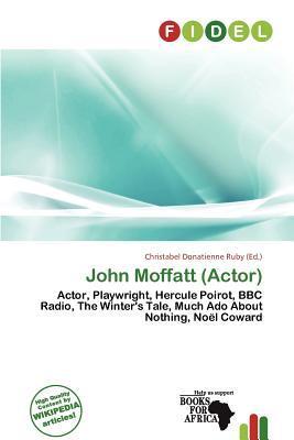 John Moffatt (Actor)