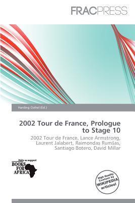 2002 Tour de France Prologue to Stage 10