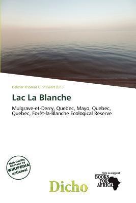 Lac La Blanche