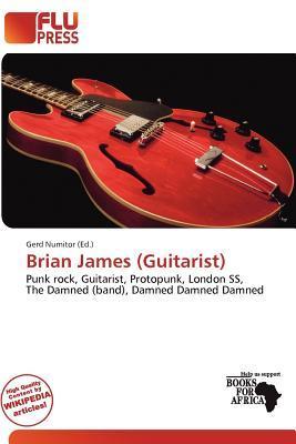 Brian James (Guitarist)