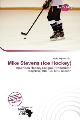 Mike Stevens (Ice Hockey)